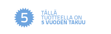 tällä tuotteella on 5 vuoden takuu